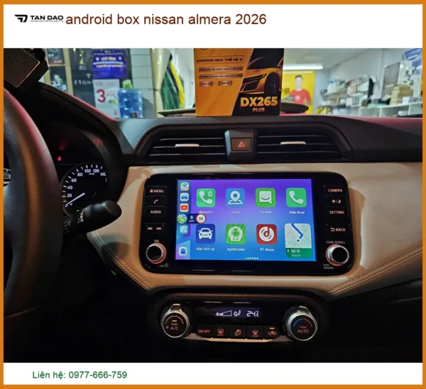 Android Box Nissan Almera 2026 - Địa Chỉ Lắp Đặt Chính Hãng Uy Tín TPHCM