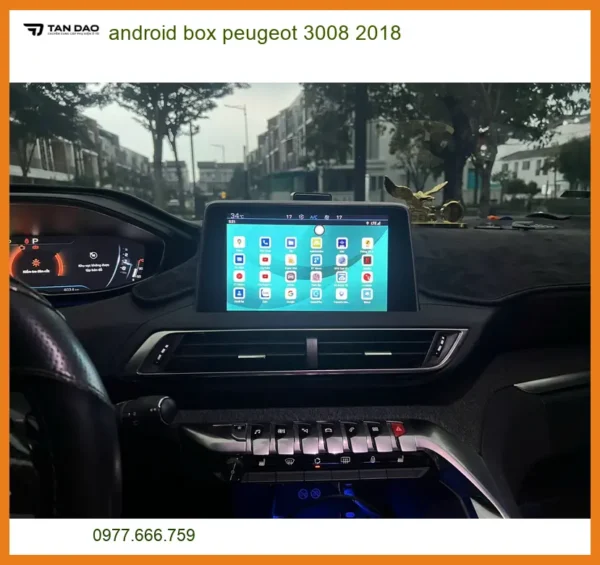Android Box cho xe Peugeot 3008 đời 2018 - Địa Chỉ Lắp Đặt Chính Hãng TPHCM