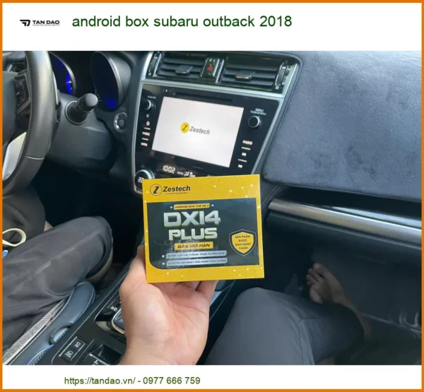 Android Box Subaru Outback 2018 - Trung Tâm Lắp Đặt Uy Tín TPHCM