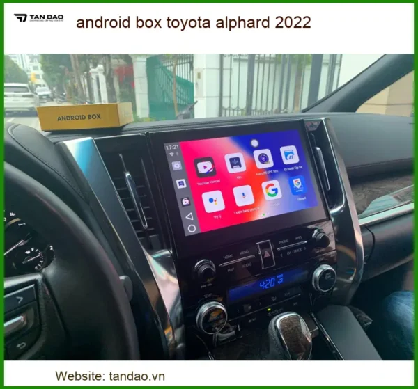 Android Box Toyota Alphard 2022 - Trung Tâm Nâng Cấp Uy Tín Giá Tốt TPHCM