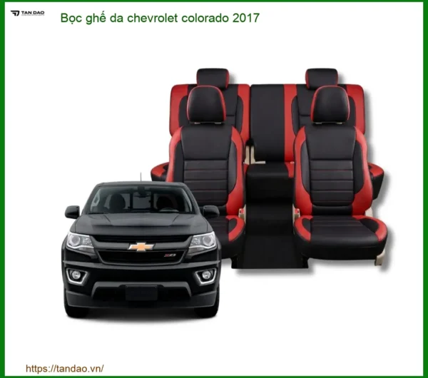 Bọc Ghế Da Chevrolet Colorado 2017 - Trung Tâm Lắp Đặt Uy Tín TPHCM