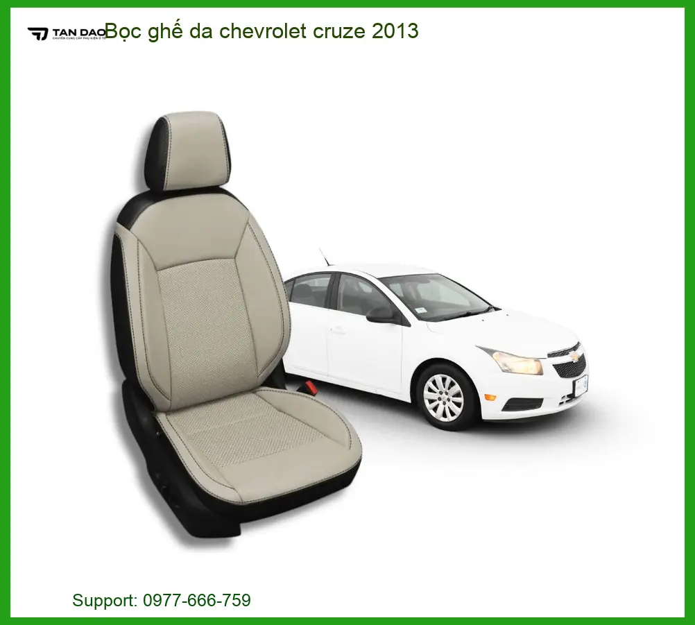 Dịch Vụ Bọc Ghế Da Xe Chevrolet Cruze 2013 - Địa Chỉ Lắp Đặt Uy Tín TPHCM