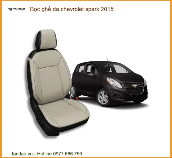Bọc Ghế Da Chevrolet Spark 2015 - Trung Tâm Bọc Ghế Chính Hãng TPHCM
