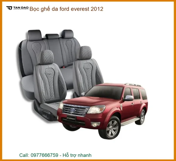 Bọc ghế da Ford Everest 2012 - Địa Chỉ Lắp Đặt Uy Tín TPHCM