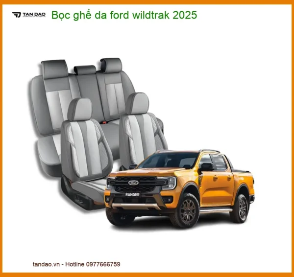 Bọc Ghế Da Ford Wildtrak 2025 - Địa Chỉ Lắp Đặt Uy Tín Tại TPHCM