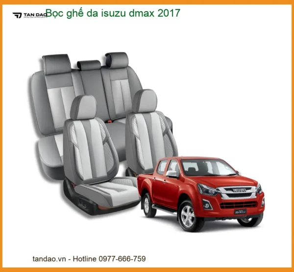 Bọc Ghế Da Isuzu Dmax 2017 - Địa Chỉ Lắp Đặt Chính Hãng TPHCM