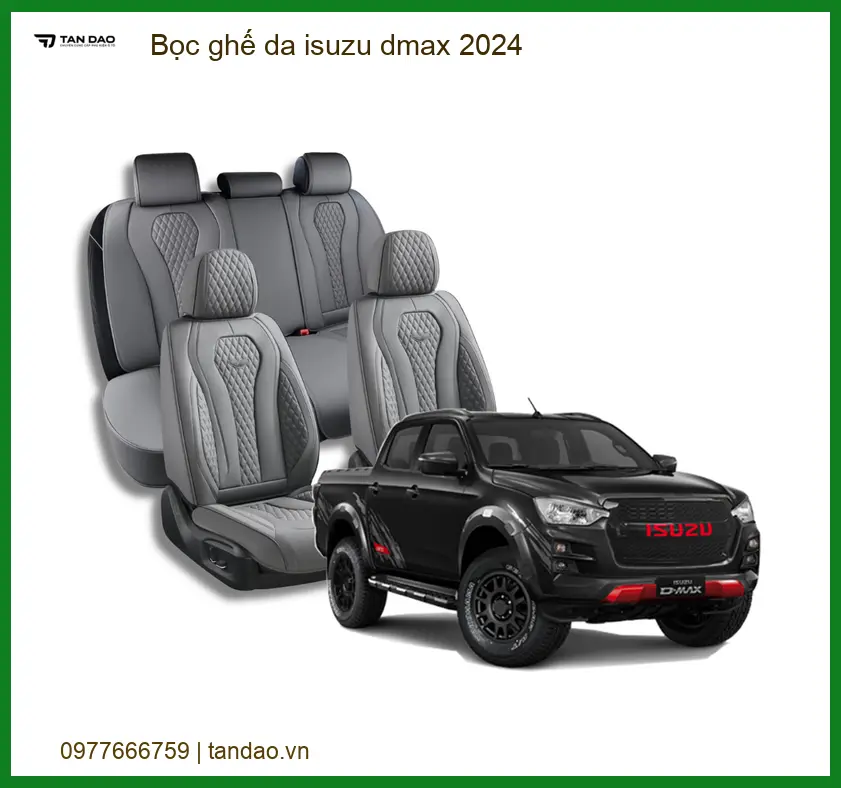 Bọc Ghế Da Isuzu Dmax 2024 - Địa Chỉ Bọc Ghế Da Uy Tín TPHCM