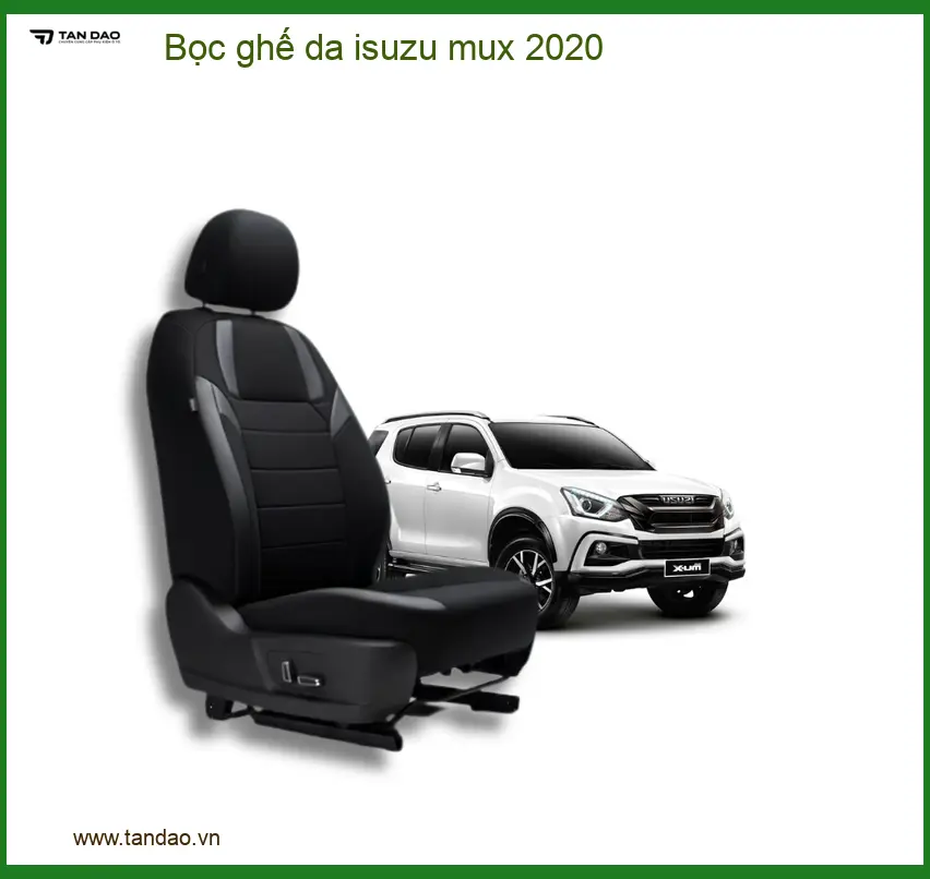 Bọc Ghế Da Isuzu Mu-X 2020 - Trung Tâm Lắp Đặt Chính Hãng TPHCM