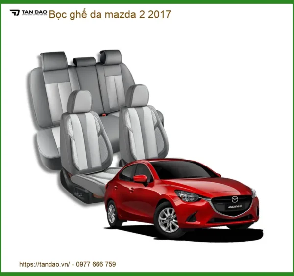 Bọc Ghế Da Mazda 2 2017 - Trung Tâm Lắp Đặt Chính Hãng TPHCM