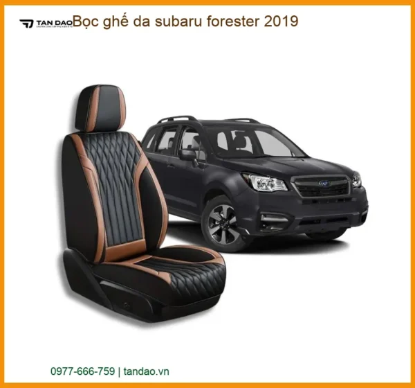 Bọc Ghế Da Subaru Forester 2019 - Địa Chỉ Lắp Đặt Chính Hãng, Uy Tín TPHCM