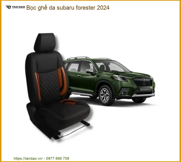 Bọc Ghế Da Subaru Forester 2024 - Địa Chỉ Lắp Đặt Chính Hãng TPHCM