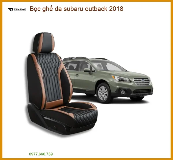Bọc Ghế Da Subaru Outback 2018 - Trung Tâm Nâng Cấp Chính Hãng TPHCM