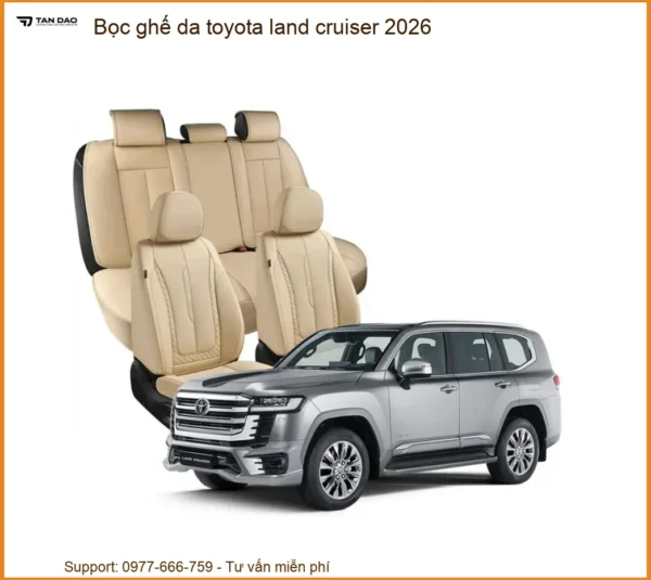 Bọc Ghế Da Toyota Land Cruiser 2026 - Trung Tâm Lắp Đặt Chính Hãng TPHCM