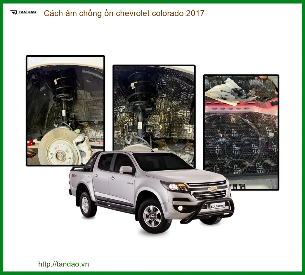 Cách âm chống ồn Chevrolet Colorado 2017 - Trung Tâm Lắp Đặt Uy Tín TPHCM