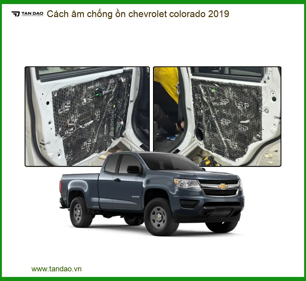 Cách âm chống ồn Chevrolet Colorado 2019 - Trung Tâm Lắp Đặt Uy Tín TPHCM