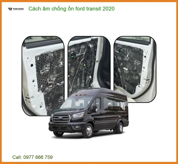 Cách âm chống ồn Ford Transit 2020 - Trung Tâm Lắp Đặt Uy Tín TPHCM