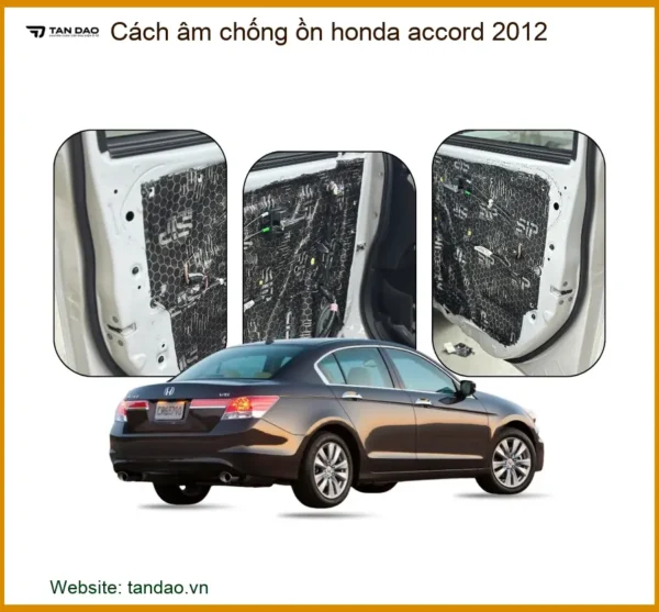 Cách âm chống ồn Honda Accord 2012 - Địa Chỉ Lắp Đặt Uy Tín TPHCM