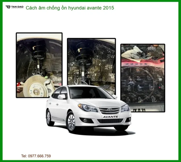 Cách âm chống ồn Hyundai Avante 2015 - Địa Chỉ Lắp Đặt Uy Tín TPHCM