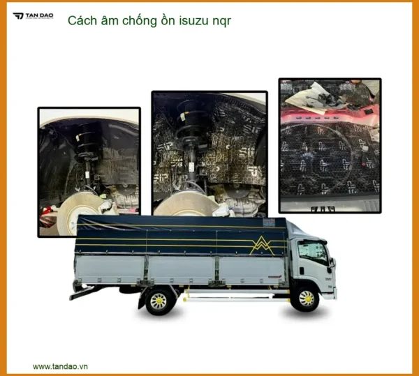 Giải pháp cách âm chống ồn Isuzu NQR - Địa Chỉ Thi Công Cách Âm Uy Tín TPHCM
