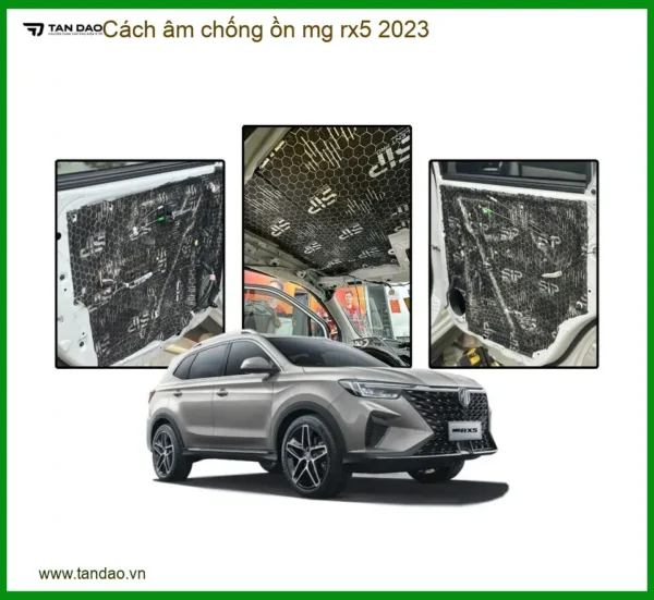 Cách Âm Chống Ồn MG RX5 2023 - Trung Tâm Lắp Đặt Uy Tín TPHCM