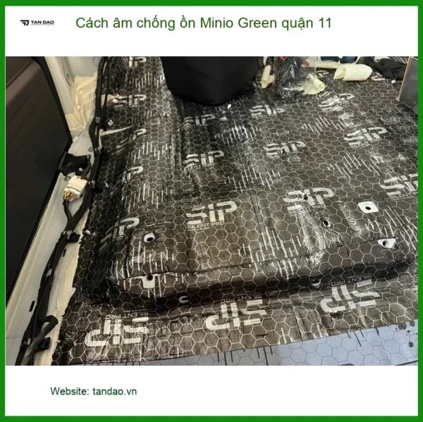 Trung Tâm Thi Công Cách Âm Chống Ồn Ô Tô Minio Green quận 11 - Giá Tốt TPHCM