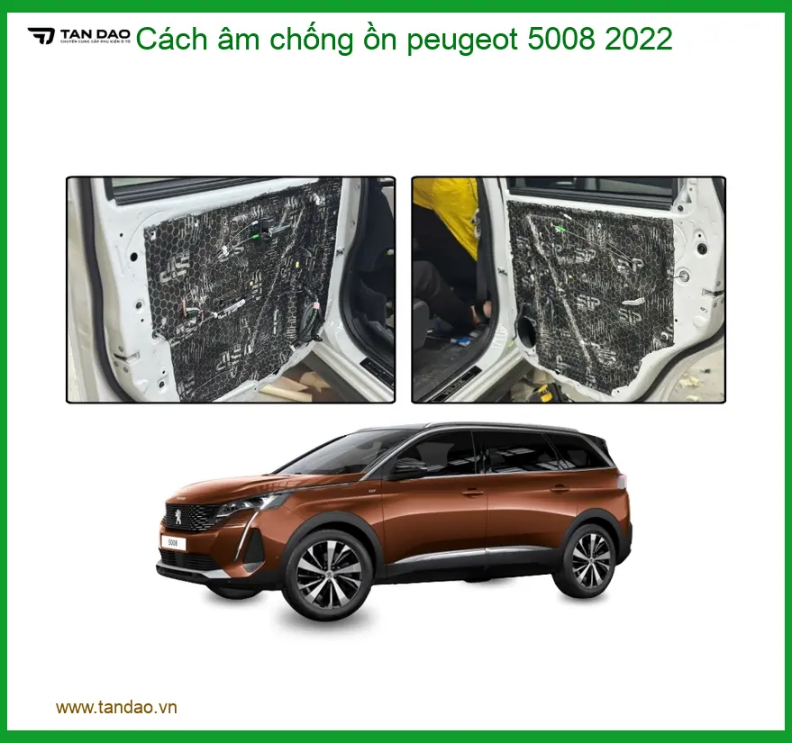 Cách Âm Chống Ồn Peugeot 5008 2022 - Trung Tâm Lắp Đặt Uy Tín TPHCM