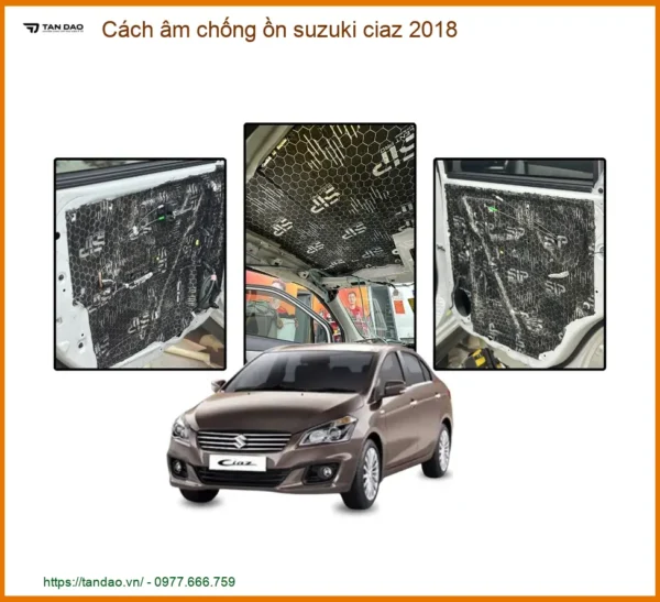 Cách âm chống ồn Suzuki Ciaz 2018 - Trung Tâm Lắp Đặt Uy Tín Giá Tốt TPHCM
