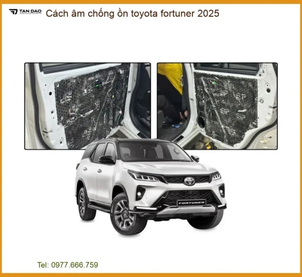 Cách Âm Chống Ồn Toyota Fortuner 2025 - Địa Chỉ Lắp Đặt Uy Tín TPHCM