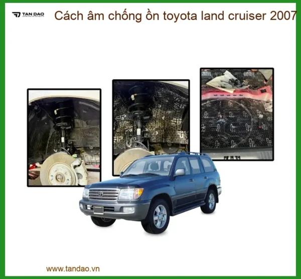 Cách Âm Chống Ồn Toyota Land Cruiser 2007 - Trung Tâm Lắp Đặt Uy Tín TPHCM
