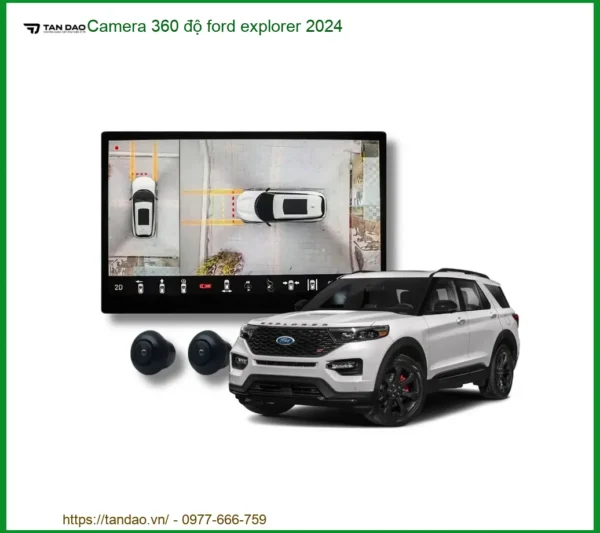 Camera 360 độ Ford Explorer 2024 - Trung Tâm Lắp Đặt Chính Hãng TPHCM