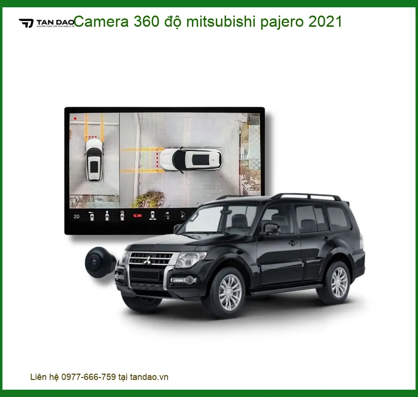 Camera 360 độ Mitsubishi Pajero 2021 - Trung Tâm Lắp Đặt Uy Tín TPHCM