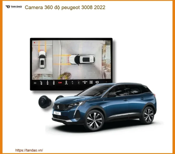 Camera 360 độ cho xe Peugeot 3008 2022 - Địa Chỉ Lắp Đặt Uy Tín TPHCM