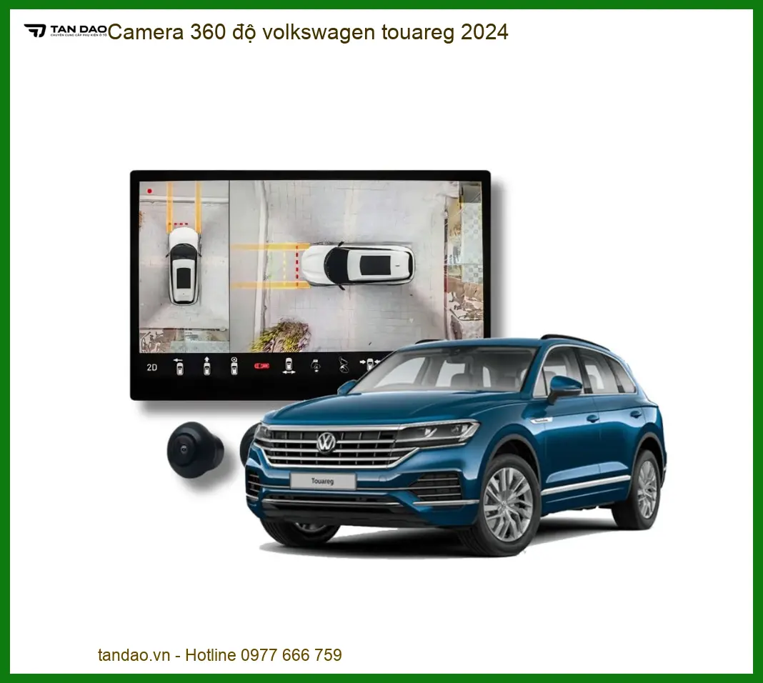 Camera 360 độ Volkswagen Touareg 2024 - Trung Tâm Lắp Đặt Uy Tín TPHCM