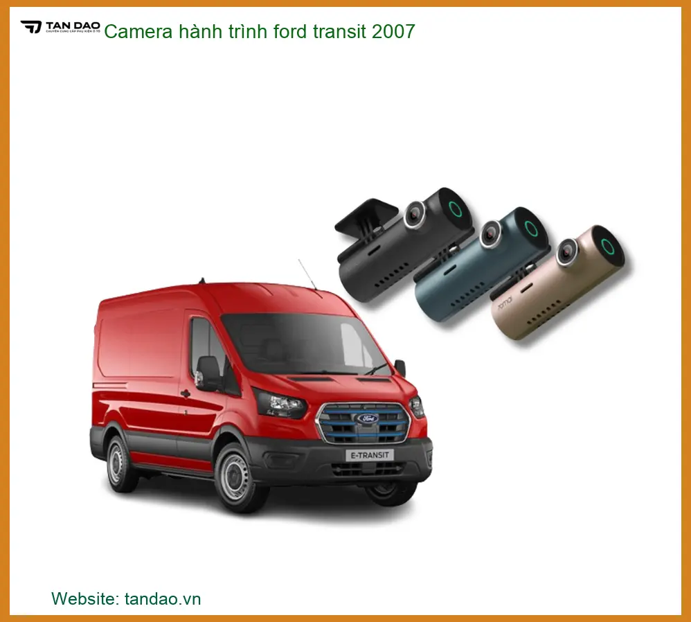 Camera hành trình Ford Transit 2007 - Địa Chỉ Lắp Đặt Uy Tín TPHCM