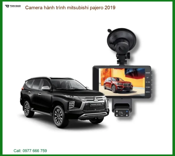 Camera hành trình Mitsubishi Pajero 2019 - Địa Chỉ Lắp Đặt Uy Tín TPHCM