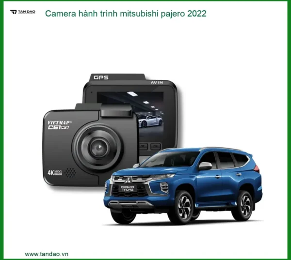 Camera hành trình Mitsubishi Pajero 2022 - Địa Chỉ Lắp Đặt Uy Tín TPHCM