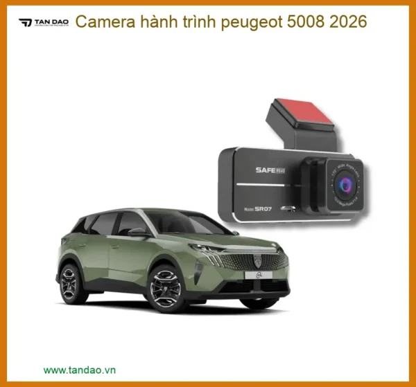 Camera hành trình Peugeot 5008 2026 - Địa Chỉ Lắp Đặt Chính Hãng TPHCM