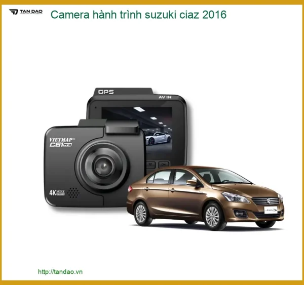 Camera Hành Trình Suzuki Ciaz 2016 - Địa Chỉ Lắp Đặt Chính Hãng Uy Tín TPHCM