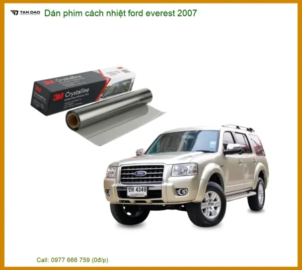Dán Phim Cách Nhiệt Ford Everest 2007 - Địa Chỉ Lắp Đặt Uy Tín TPHCM
