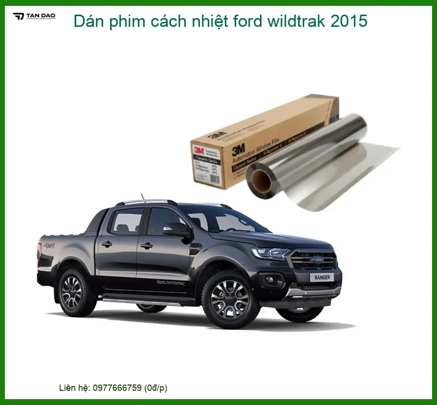 Dán Phim Cách Nhiệt Ford Wildtrak 2015 - Nơi Gắn Uy Tín TPHCM