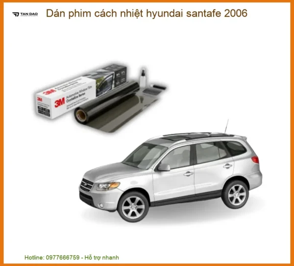 Dán Phim Cách Nhiệt Hyundai Santafe 2006 - Trung Tâm Lắp Đặt Uy Tín TPHCM