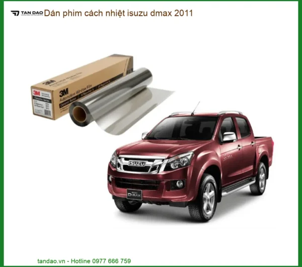Dán Phim Cách Nhiệt Isuzu Dmax 2011 - Trung Tâm Lắp Đặt Uy Tín TPHCM