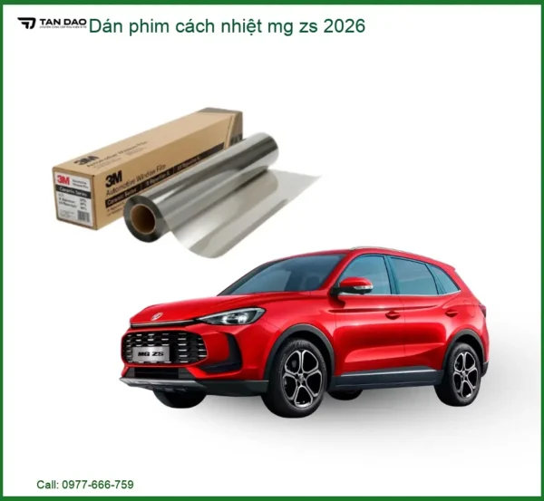 Dán Phim Cách Nhiệt MG ZS 2026 - Trung Tâm Lắp Đặt Uy Tín TPHCM