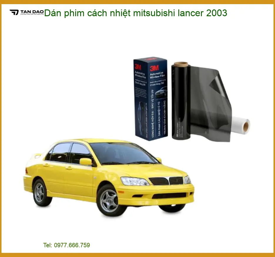 Dán Phim Cách Nhiệt Mitsubishi Lancer 2003 - Trung Tâm Lắp Đặt Chính Hãng TPHCM