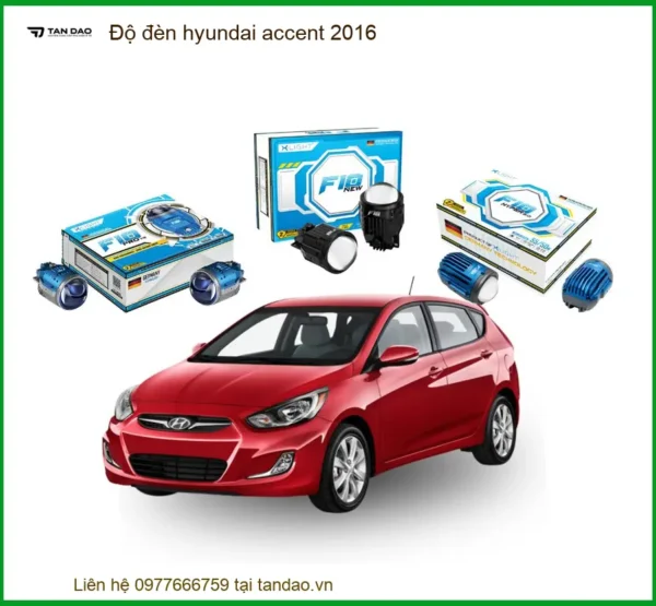 Độ đèn Hyundai Accent 2016 - Trung Tâm Độ Đèn Chính Hãng Uy Tín TPHCM