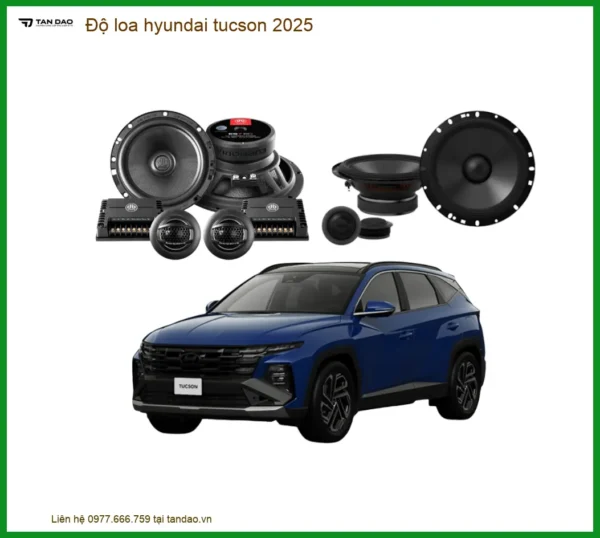 Độ Loa Hyundai Tucson 2025 - Trung Tâm Nâng Cấp Loa Uy Tín TPHCM