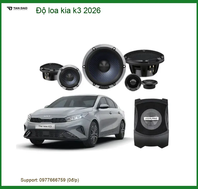 Nâng Cấp Âm Thanh Loa Kia K3 2026 - Trung Tâm Nâng Cấp Uy Tín TPHCM