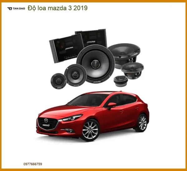 Độ Loa Ô Tô Mazda 3 2019 - Trung Tâm Nâng Cấp Loa Chính Hãng TPHCM