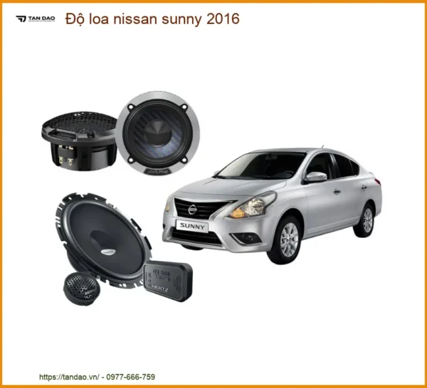 Độ Loa Ô Tô Chất Lượng Cao Cho Nissan Sunny 2016 - Địa Chỉ Lắp Đặt Chính Hãng TPHCM