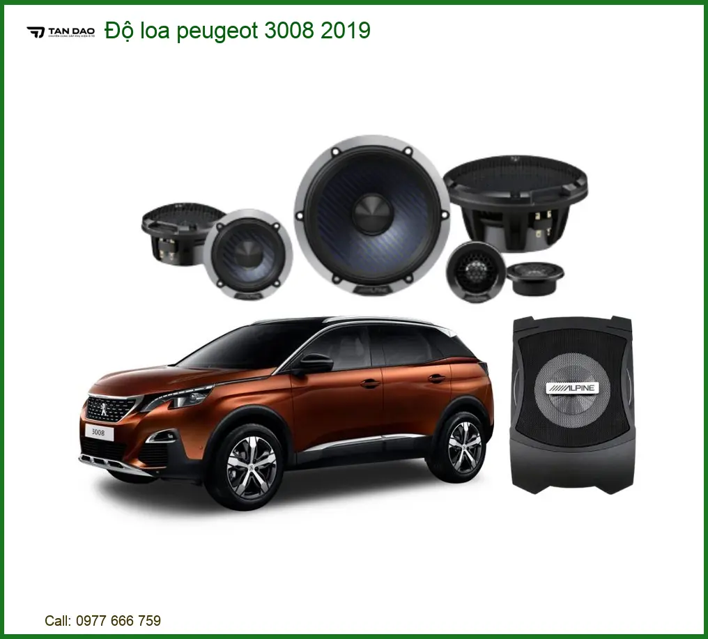 Độ Loa Ô Tô Peugeot 3008 2019 - Địa Chỉ Nâng Cấp Âm Thanh Uy Tín TPHCM